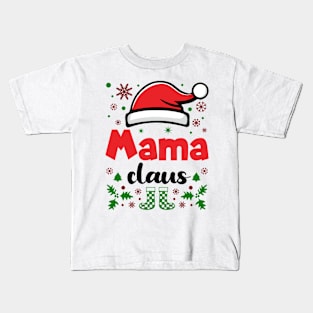 Mama Claus Christmas Mom Kids T-Shirt